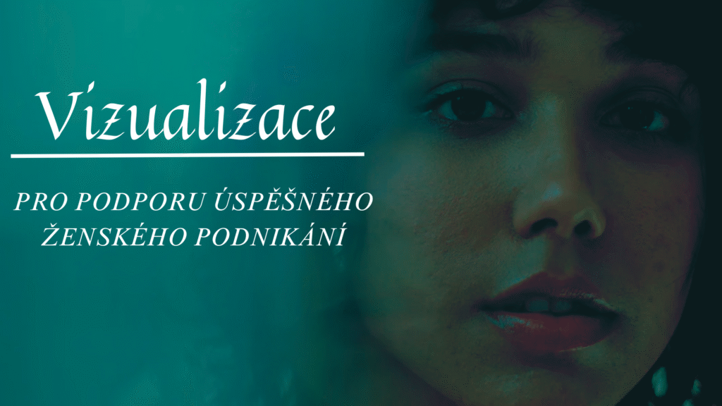 vizualizace na podporu úspěšného ženského podnikání