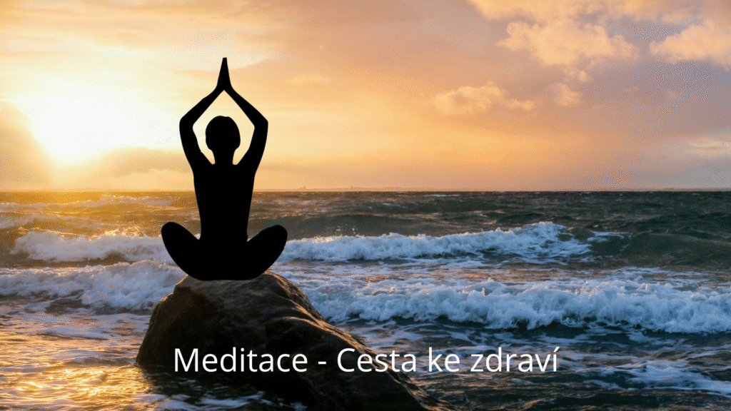 meditace cesta ke zdraví